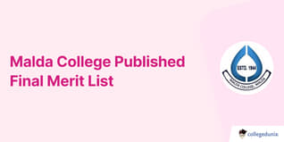 Malda College Published Final Merit List for Admission to PG Programs for AY 2024-25; Check Direct Link Here